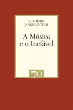 A Música e o Inefável