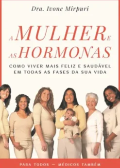 A Mulher e as Hormonas