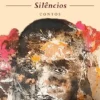 A Mulher que Cultivava Silêncios - Contos