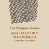 Ana Hatherly Plurinímica e Outros Ensaios