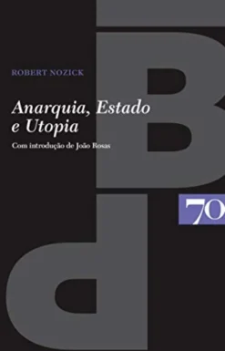 Anarquia, Estado e Utopia