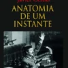 Anatomia de um Instante