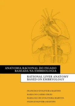Anatomia Racional do Fígado Baseada na Embriologia