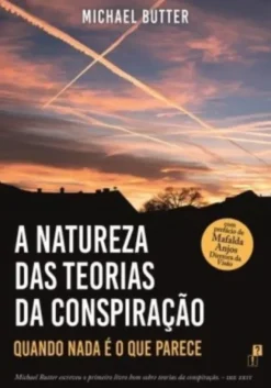 A Natureza das Teorias da Conspiração
