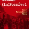 Angola, Missão (Im)Possível