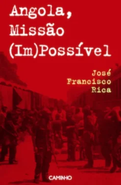 Angola, Missão (Im)Possível