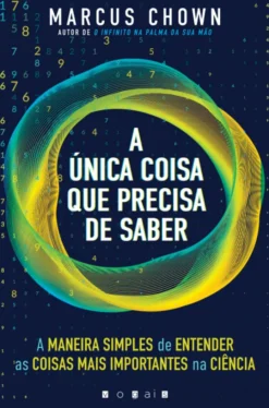 A Única Coisa que Precisa de Saber