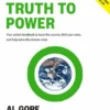 An Inconvenient Sequel: Truth to Power