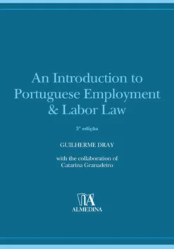 An Introduction to Portuguese Employment & Labor Law - 3rd Edition