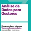 Análise de Dados para Gestores