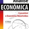 Análise Económica - Conceitos e Exercícios Resolvidos