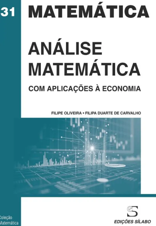 Análise Matemática - Com Aplicações à Economia