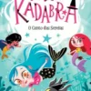 Anna Kadabra N.º 10 - O Canto das Sereias
