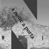 A Noite a Porta