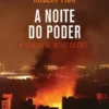 A Noite do Poder - A Traição ao Médio Oriente