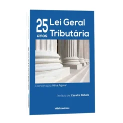 25 Anos da Lei Geral Tributária