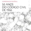 50 Anos do Código Civil de 1966