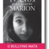 13 Anos Para Sempre, Marion