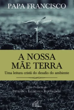 A Nossa Mãe Terra