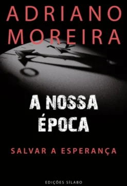 A Nossa Época