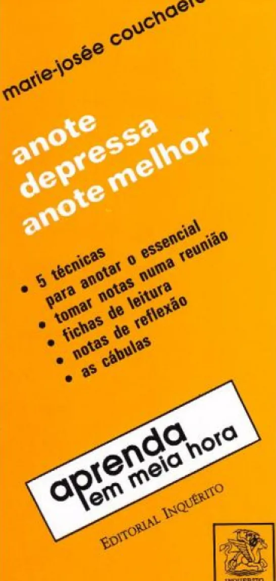 Anote Depressa, Anote Melhor