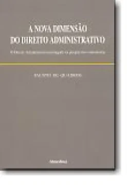 A Nova Dimensão do Direito Administrativo