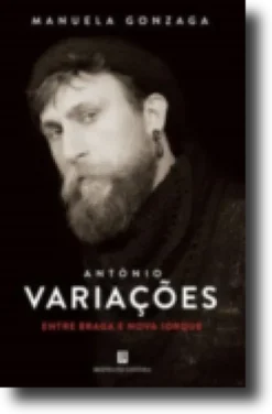 António Variações - Entre Braga e Nova Iorque