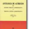Antologia de Acórdãos do STA e TCA - Ano IX - N.º 2, Janeiro-Março 2006