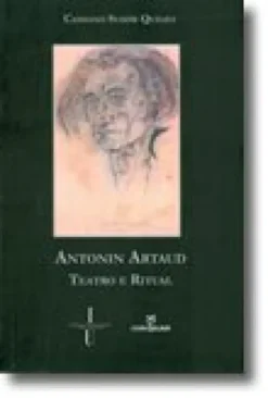Antonin Artaud: teatro e ritual