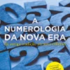 A Numerologia da Nova Era