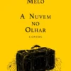 A Nuvem no Olhar - Contos