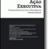 Ação Executiva: Normas Substan