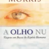 A Olho Nu