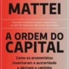 A Ordem do Capital