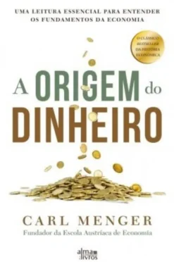A Origem do Dinheiro