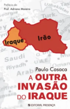 A Outra Invasão do Iraque