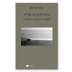 Aparas dos Dias - A Escrita na Ponta do Lápis