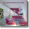 150 Apartamentos de Sonho