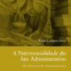 A Patrimonialidade do Ato Administrativo