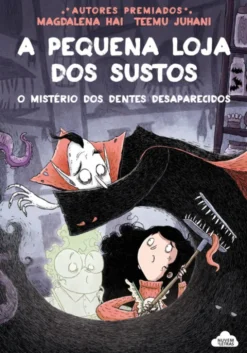 A Pequena Loja dos Sustos 2 - O Mistério dos Dentes Desaparecidos