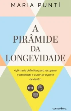 A Pirâmide da Longevidade