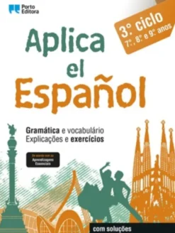 Aplica el Español - 3.º ciclo - 7.º, 8.º e 9.º anos Gramática e vocabulário, Explicações e Exercícios
