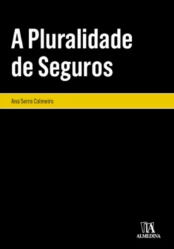 A Pluralidade de Seguros
