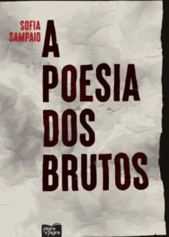 A Poesia dos Brutos