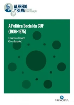 A Política Social da CUF (1906-1975)