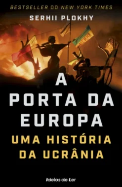 A Porta da Europa - Uma História da Ucrânia