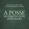 A Posse no Direito Civil Português