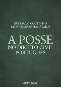 A Posse no Direito Civil Português