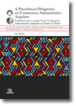 A Precedência Obrigatória no Contencioso Administrativo Angolano