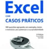 Aprenda Excel com Casos Práticos